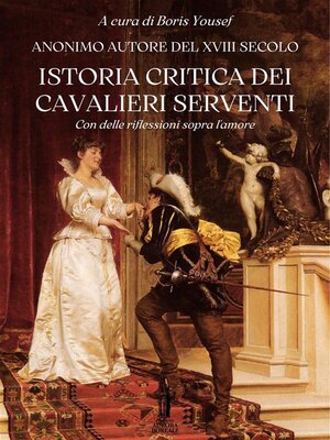 cover image of Istoria critica dei Cavalieri Serventi